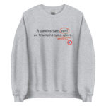 "À vaincre sans péril, on triomphe sans gloire." Sweatshirt – Image 6