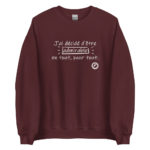 "J’ai décidé d’être admirable en tout, pour tout." Sweatshirt – Image 8