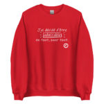 "J’ai décidé d’être admirable en tout, pour tout." Sweatshirt – Image 9