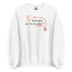 "Rodrigue, as-tu du cœur ?" Sweatshirt – Image 6