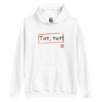 "Tut, tut!" Sweat à capuche – Image 5