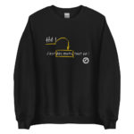 "Hé ! C’est des mots, tout ça !" Sweatshirt – Image 3