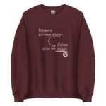 "Déplaire est mon plaisir. J’aime qu’on me haïsse." Sweatshirt