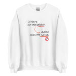 "Déplaire est mon plaisir. J’aime qu’on me haïsse." Sweatshirt – Image 6