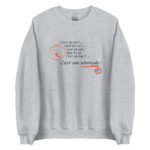 "C’est un roc ! … c’est un pic ! … c’est un cap ! Que dis-je, c’est un cap ? … C’est une péninsule !" Sweatshirt – Image 2