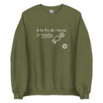 "À la fin de l’envoi, je touche." Sweatshirt – Image 2