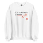 "À la fin de l’envoi, je touche." Sweatshirt – Image 6