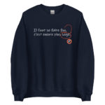 "Il faut se faire fou, c’est encore le plus sage." Sweatshirt – Image 3