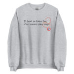"Il faut se faire fou, c’est encore le plus sage." Sweatshirt – Image 5