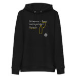 "Qu’importe le flacon, pourvu qu’on ait l’ivresse." Sweat à capuche éco-friendly – Image 2