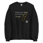 "Qu’importe le flacon, pourvu qu’on ait l’ivresse." Sweatshirt – Image 2