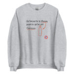 "Qu’importe le flacon, pourvu qu’on ait l’ivresse." Sweatshirt – Image 6