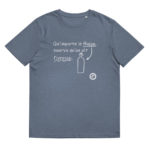 "Qu’importe le flacon, pourvu qu’on ait l’ivresse." Tee-shirt éco-friendly – Image 2