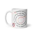 "Quand je vois vivre entre eux les hommes…" Mug