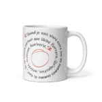 "Quand je vois vivre entre eux les hommes…" Mug – Image 2