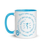 "Boire sans soif et faire l’amour en tout temps…" Mug coloré – Image 2