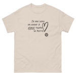 "Je me sens un cœur à aimer toute la terre." Tee-shirt – Image 7