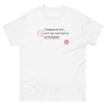 "L’Humanité est… est une entreprise surhumaine." Tee-shirt – Image 4