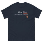 "Mon Dieu ! Que les gens d’esprit sont bêtes !" Tee-shirt – Image 3