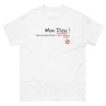 "Mon Dieu ! Que les gens d’esprit sont bêtes !" Tee-shirt – Image 6