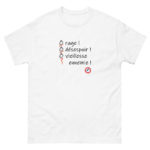 "Ô rage ! Ô désespoir ! Ô vieillesse ennemie !" Tee-shirt – Image 6