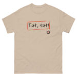 "Tut, tut!" Tee-shirt – Image 6