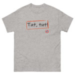 "Tut, tut!" Tee-shirt – Image 4