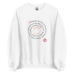 "Quand je vois vivre entre eux les hommes…" Sweatshirt – Image 5