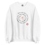 "Boire sans soif et faire l’amour en tout temps…" Sweatshirt – Image 5